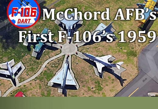 McChords First F-106s by McChord Air Museum